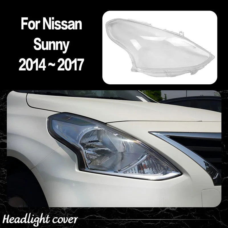 สําหรับ Nissan Sunny 2014 2015 2016 2017 ไฟหน้าโคมไฟ Shell ไฟหน้าโปร่งใส LampA