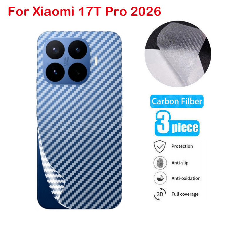1-3 ชิ้นคาร์บอนไฟเบอร์กลับฟิล์มสําหรับ Xiaomi 17T Pro 5G 2026 Xiaomi 17T 17 Pro Max Ultra 4G 5G Anti-Scratch สติกเกอร์ป้องกันหน้าจอป้องกันฟิล์ม