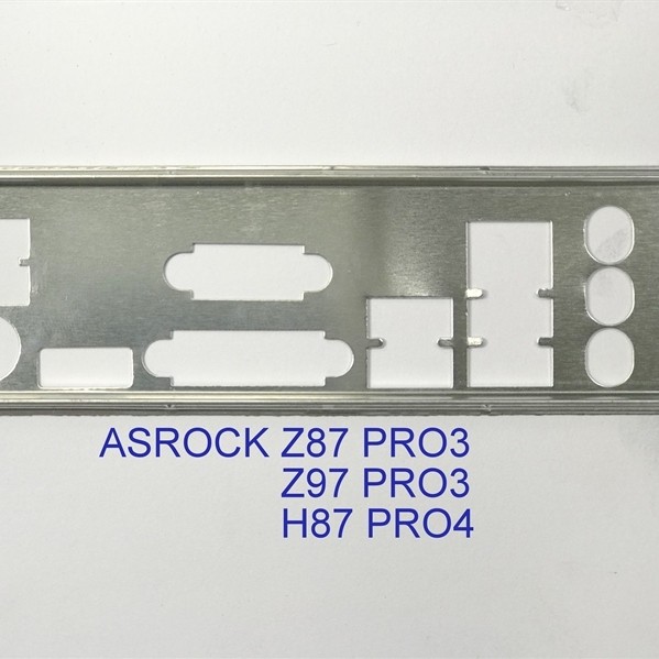 FE บล็อกหลัก ASROCK Z97 PRO3 (โล่เมนบอร์ด IO: 102)