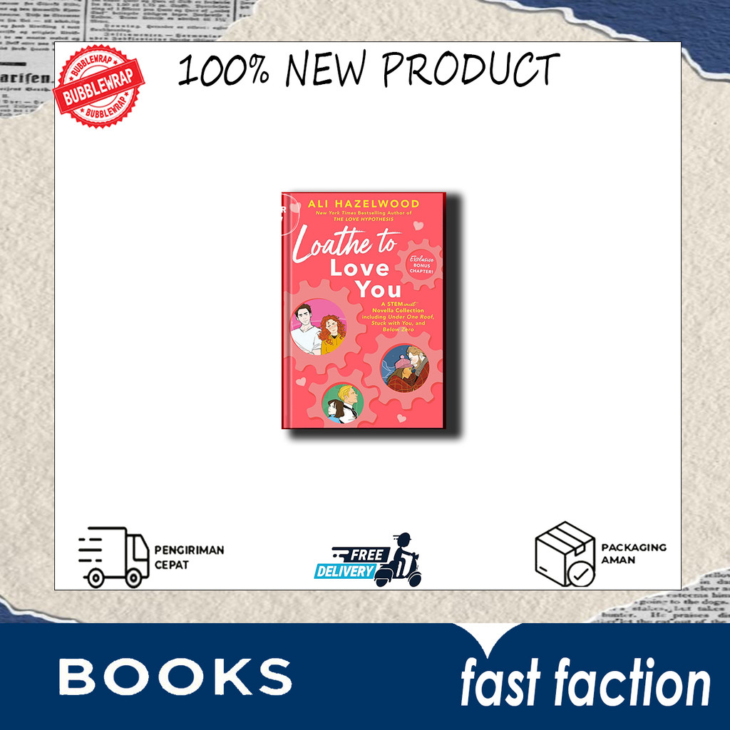 Loathe to Love You by Ali Hazelwood (อังกฤษ)