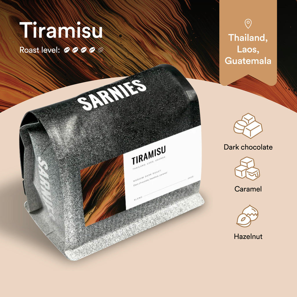 ทีรามิสุเบลนด์ Sarnies Coffee Tiramisu Blend | Medium Dark Roast | Dark Chocolate, Hazelnut, Caramel