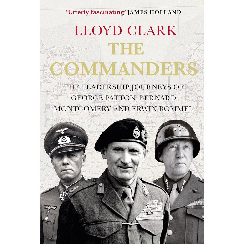 [BnB] USED The Commanders: The Leadership Journeys of George Patton, Bernard Montgomery และ Erwin Ro