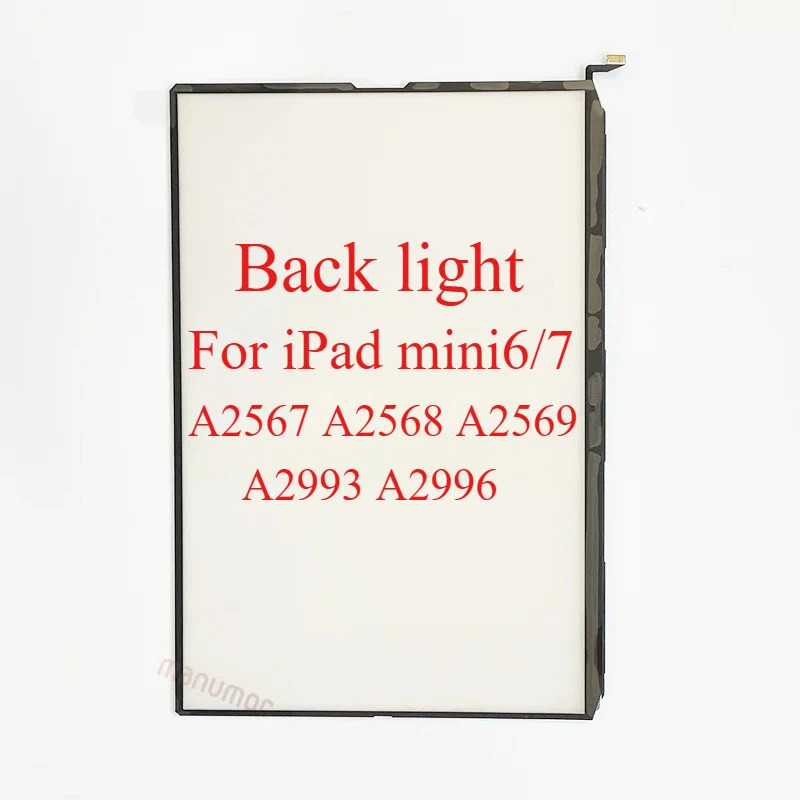 Backlight จอแสดงผล LCD ด้านหลังฟิล์มสําหรับ iPad mini 6 mini7 A2567 A2569 A2568 A2993 A2996 หน้าจออะ