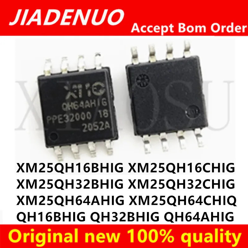5PCS XM25QH16BHIG XM25QH16CHIG XM25QH32BHIG XM25QH32CHIG XM25QH64AHIG XM25QH64CHIQ QH16BHIG QH32BHIG
