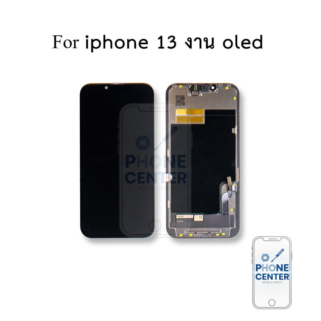 หน้าจอสำหรับ อะไหล่ ip 13 (งาน OLED) จอip13 หน้าจอip13 จอไอโฟน13 จอมือถือ  อะไหล่หน้าจอ มีประกัน