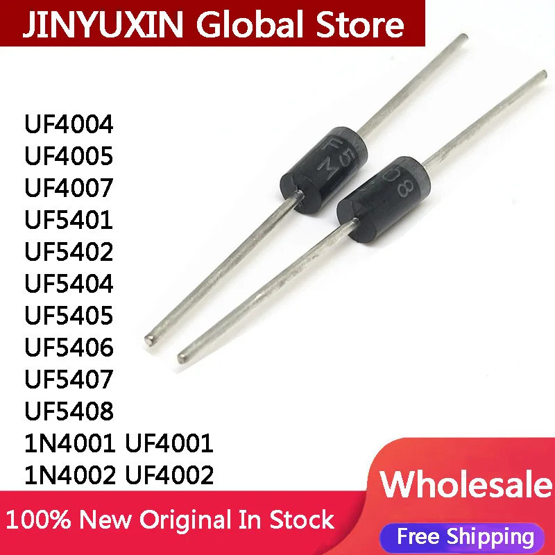 10PCS UF4001 UF4002 UF4004 UF4005 UF4007 UF5401 UF5402 UF5404 UF5406 UF5407 UF5408 ULTRA FAST RECTIF
