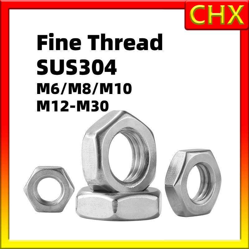 หัวน็อต ตัวเมีย หกเหลี่ยม สแตนเลส 304（ด้ายละเอียด） / Hexagon Nut Stainless Steel SUS304 M6/M8/M10/M12-M30m MZXLG007