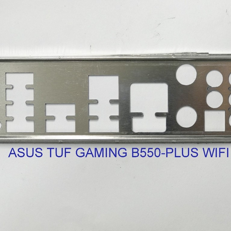 FE บล็อกหลัก ASUS TUF GAMING B550-PLUS (WI-FI) (Mainboard IO Shield: 331)