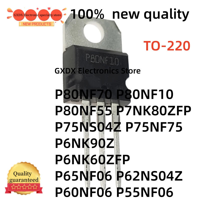 5PCS P80NF70 P6NK60ZFP P65NF06 P62NS04Z P60NF06 P55NF06 P80NF55 P80NF10 P7NK80ZFP P75NS04Z P75N5Z P9