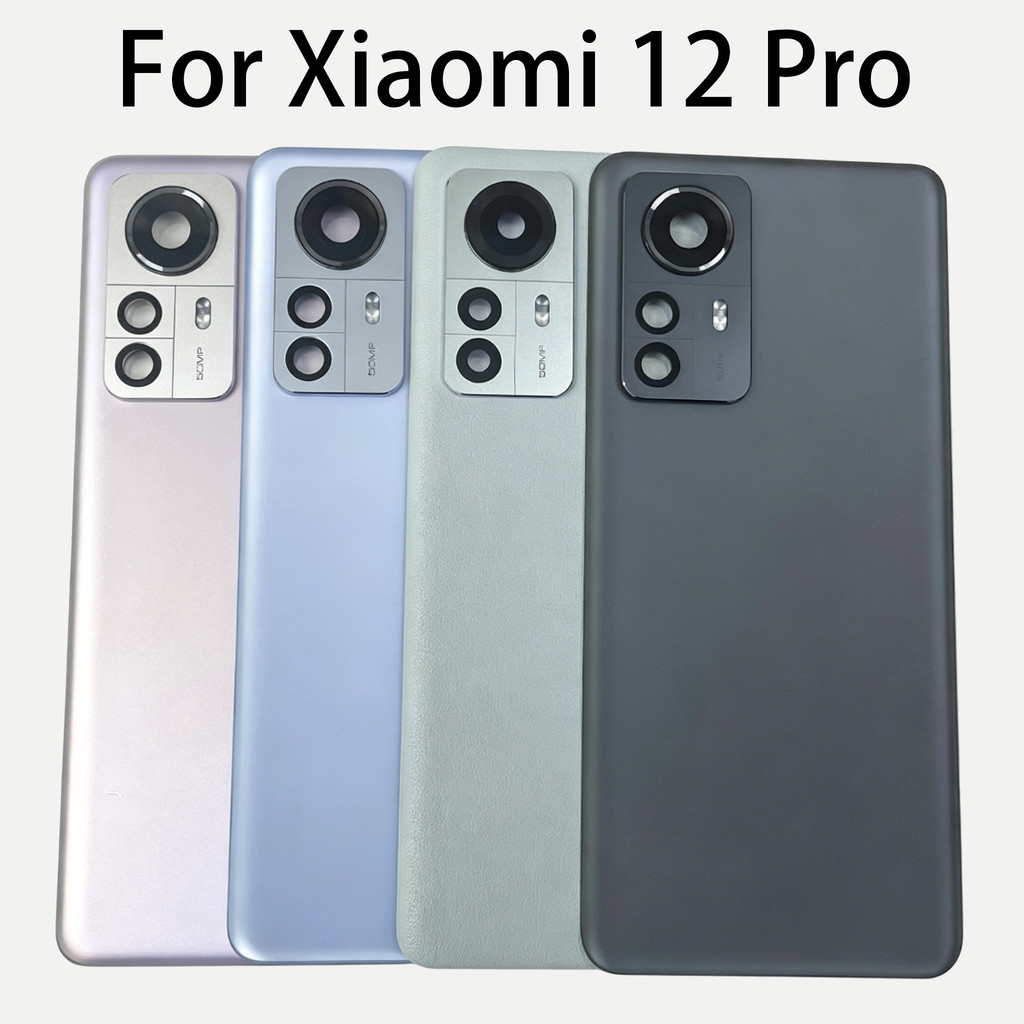 Mi12 Pro Glass สําหรับ Xiaomi 12 Pro ฝาครอบแบตเตอรี่ 12Pro เปลี่ยนด้านหลังประตู + เลนส์กล้อง