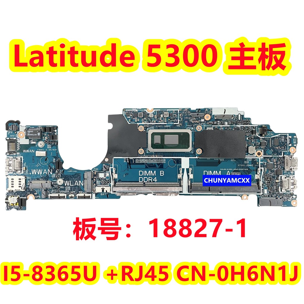 DELL Dell Latitude 5300 เมนบอร์ด I5-8365U + RJ45 18827-1 0H6N1J