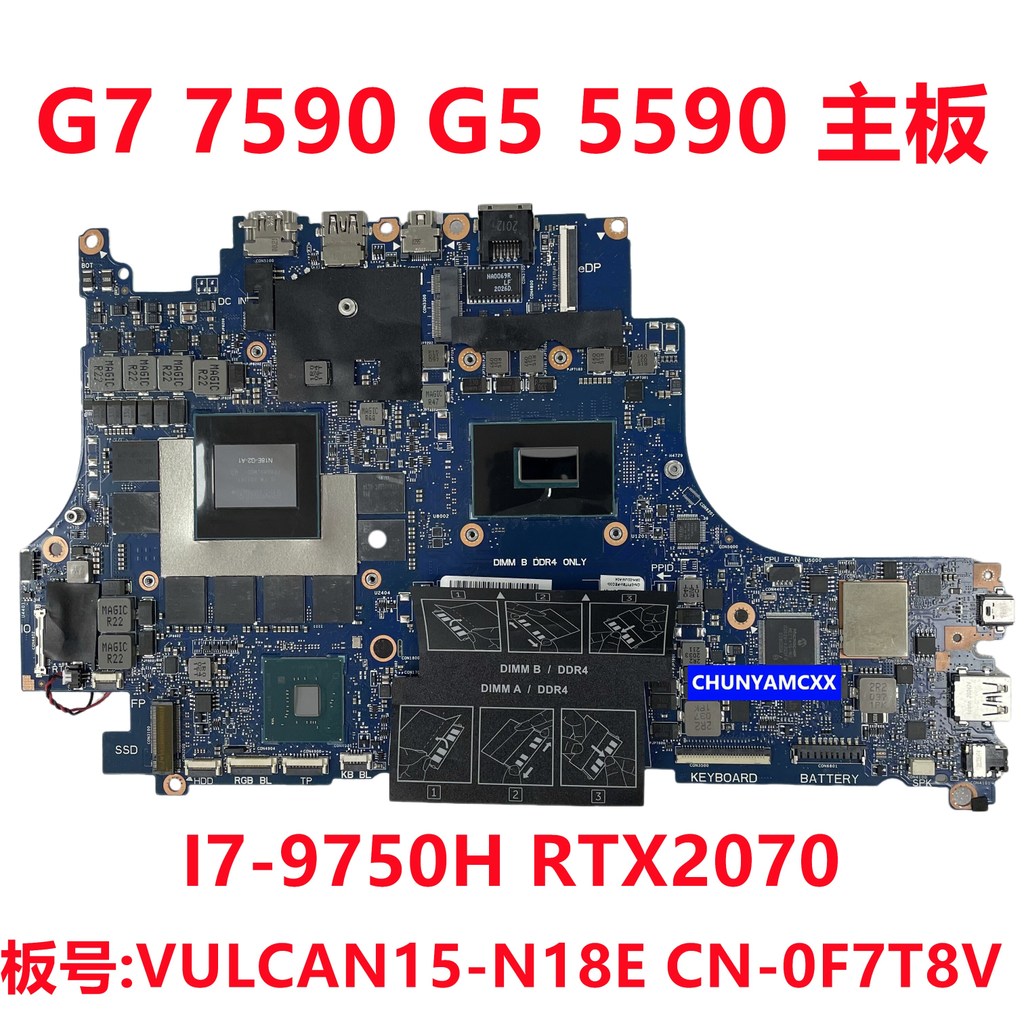 DELL Dell G7 7590 G5 5590 เมนบอร์ด I7 RTX2070 VULCAN15-N18E 0F7T8V