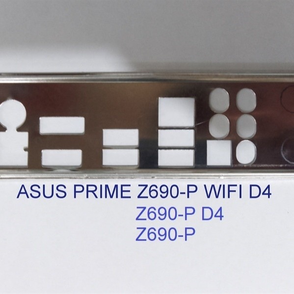 FE บล็อกหลัก ASUS PRIME Z690-P WIFI D4 (โล่เมนบอร์ด IO: 303)
