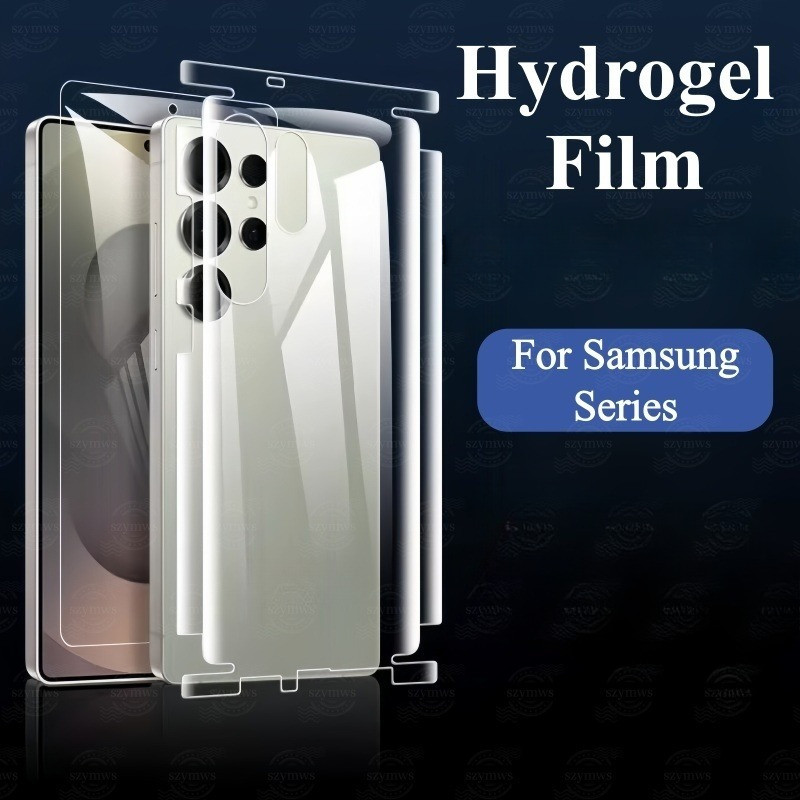 ฟิล์มหลังแบบใส หุ้มรอบเครื่อง ฟิล์มไฮดรอลิกขอบรวมทุกอย่าง สำหรับ Samsung S23 S24 S25 S26 ultra S26ultra S26Plus S25ultra