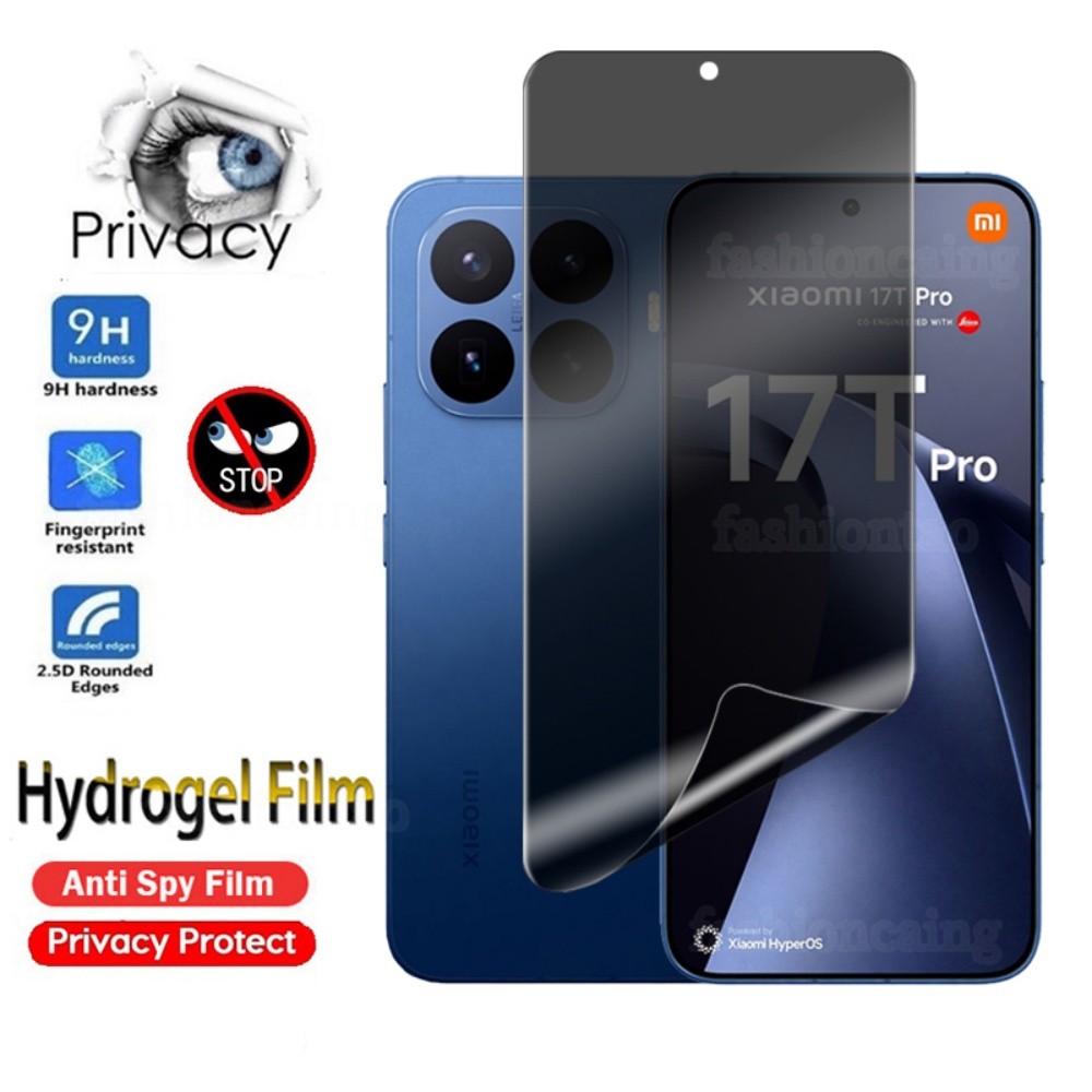 สําหรับXiaomi 17TPro 5G Anti-spy Hydrogelฟิล์มสําหรับXiaomi 17T Pro 17TPro 1 7 17 T Pro Xiaomi17T Pro Xiaomi17TPro 2026 ความเป็นส่วนตัวป้องกันหน้าจอAnti-Peepฟิล์มด้านหน้านุ่ม