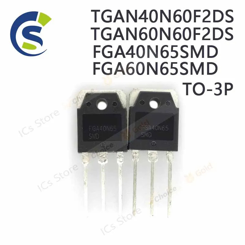 5PCS TGAN40N60F2DS TGAN60N60F2DS FGA40N65SMD FGA60N65SMD 40N60F2DS 60N60F2DS FGA40N65 FGA60N65 ทรานซ