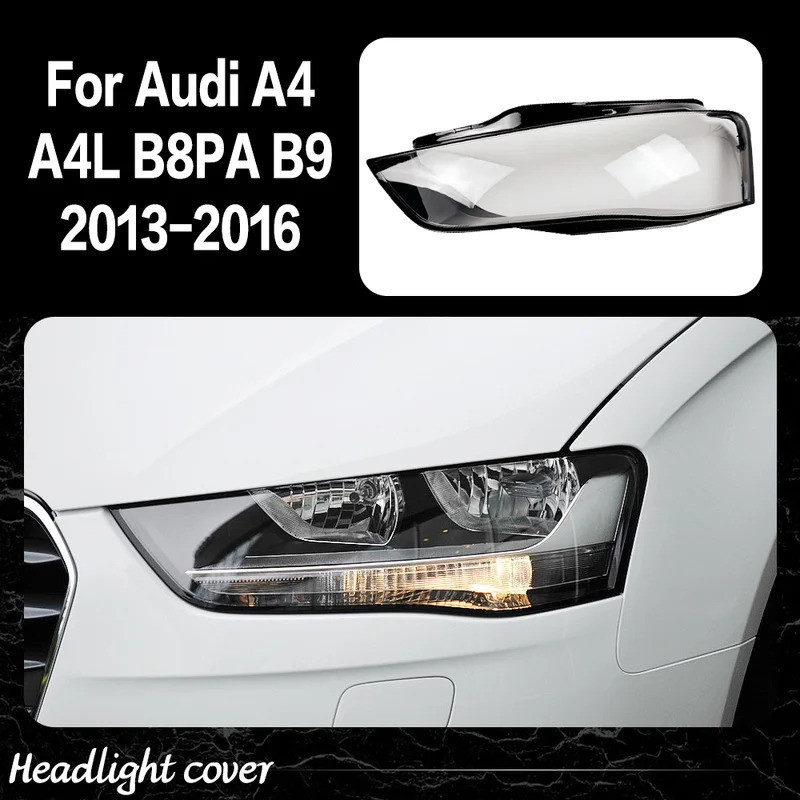 สําหรับ Audi A4 A4L B8PA B9 2013 2014 2015 2016 ไฟหน้าด้านหน้าฝาครอบไฟหน้า Shell LampshadB