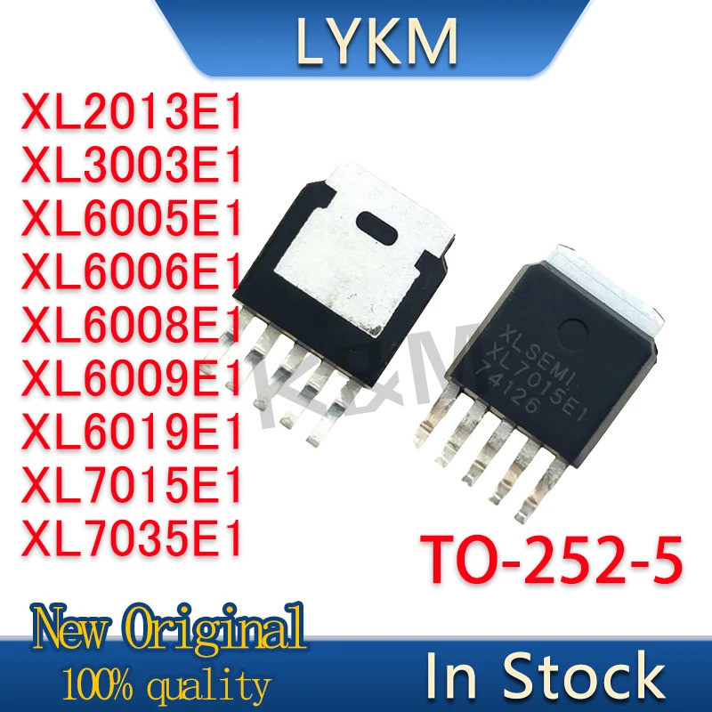 5/PCS ใหม่ Original XL2013E1 XL6005E1 XL6006E1 XL6008E1 XL6009E1 XL6019E1 XL7015E1 XL7035E1 TO-252-5