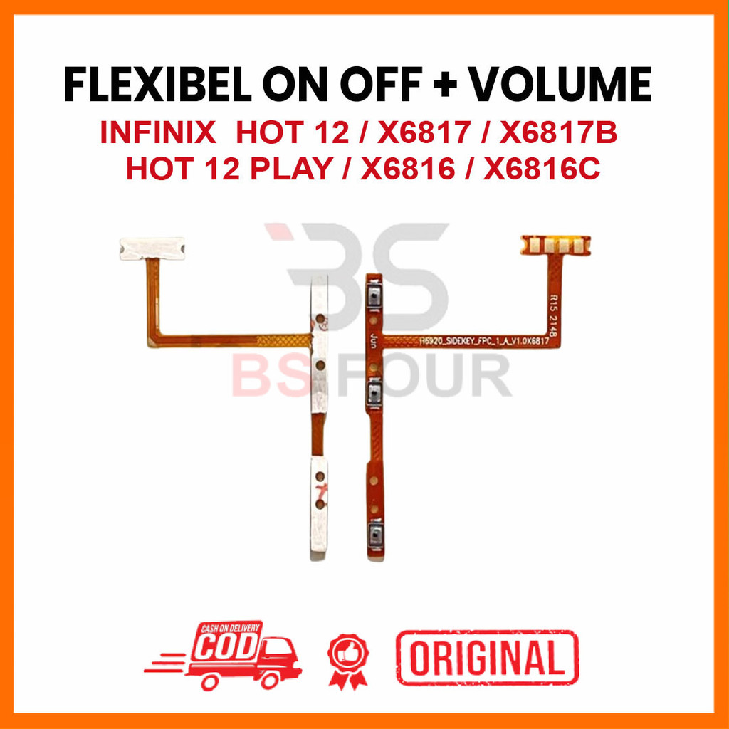 FLEXIBLE ON OFF + VOLUME INFINIX HOT 12 / X6817 / X6817B / HOT 12 PLAY / X6816 / X6816C ต้นฉบับ