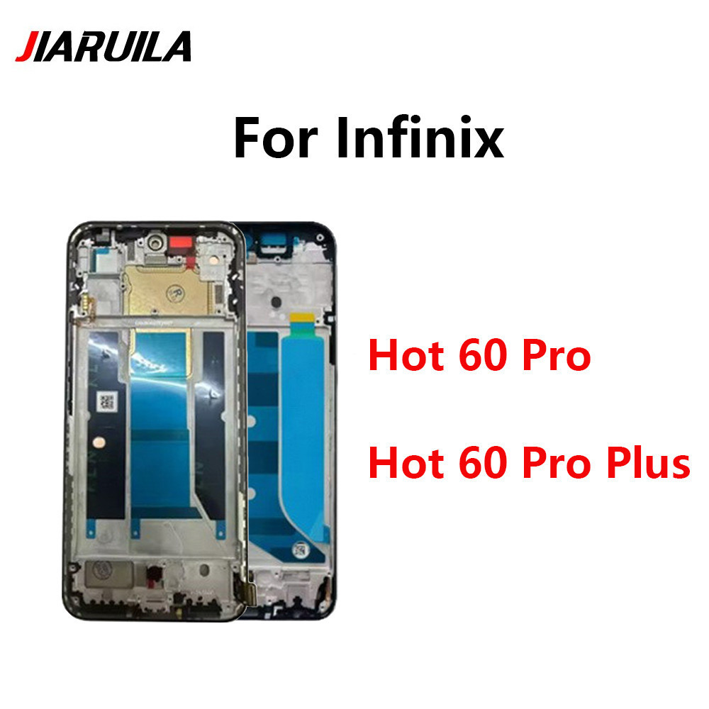 สําหรับ Infinix Hot 60 Pro Plus X6885 X6886 ฝาครอบด้านหน้าแชสซีที่อยู่อาศัยกรอบกลางแผ่นด้านหลัง LCD ผู้ถือเปลี่ยน