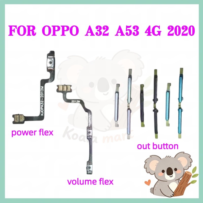 สําหรับ OPPO A32 A53 4G 2020  โทรศัพท์สวิทช์ Key Power On Off Volume up down ปุ่มด้านข้างปุ่ม Flex เปลี่ยน