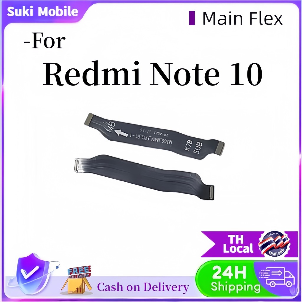 แพรต่อบรอด（Main Board flex ）Redmi Note 10 ( 4G) Note 10s สินค้าพร้อมส่ง จัดส่งของทุกวัน