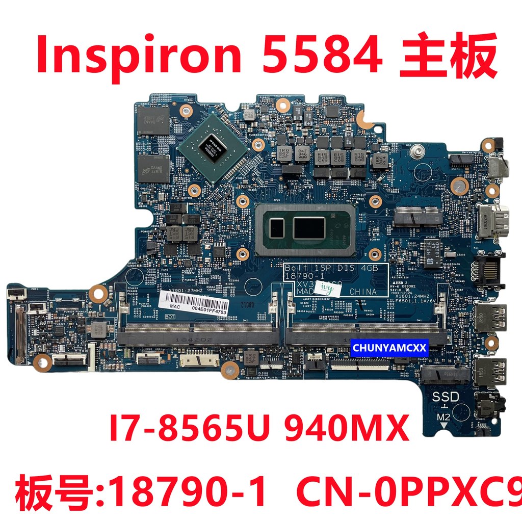 DELL Dell Inspiron 5583 5584 เมนบอร์ด I7-8565U 940MX 18790-1 0PPXC9