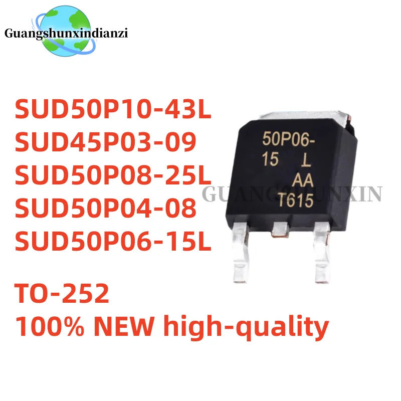 5PCS SUD50P10-43L SUD50P08-25L SUD50P06-15 SUD45P03-09/50P08 TO-252 50P04-008 45P03-09 50P06-15P06-1