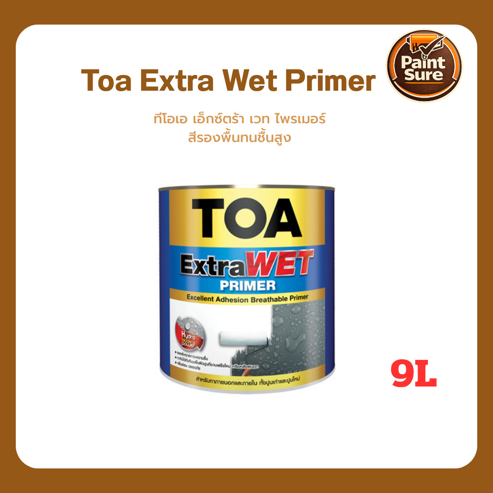 TOA Extra Wet EP999 รองพื้นกันชื้นคุณภาพสูง ขนาด 9 ลิตร  สูตรน้ำมัน ใช้ได้ทั้งปูนเก่าและปูนใหม่ สีขา