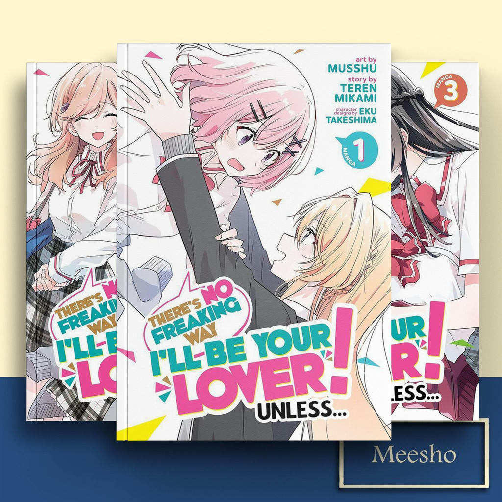 There No Freaking Way ฉันจะเป็นคนรักของคุณ! ไม่มีไม่ได้..., ฉบับที่. 1-7 (Mango Comic) โดย Teren Mikami (อังกฤษ/อินโดนีเซีย)
