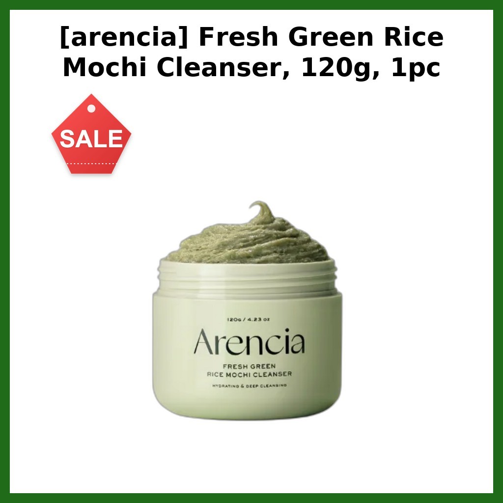 [arencia] Fresh Green Rice Mochi Cleanser, 120g, 1pc / Korean Cleanser / Texture Mochi / ของแท้ 100%