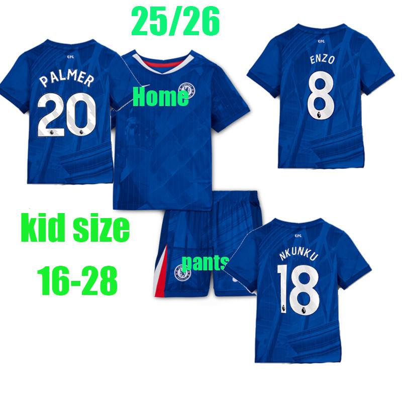 25/26 เอ็นโซ ฟุตบอลผ้า 25/26 CheLsEas Home jerseys เด็กชุด (พร้อมกางเกง) N.JACKSON NKUNKU JAMES PALM