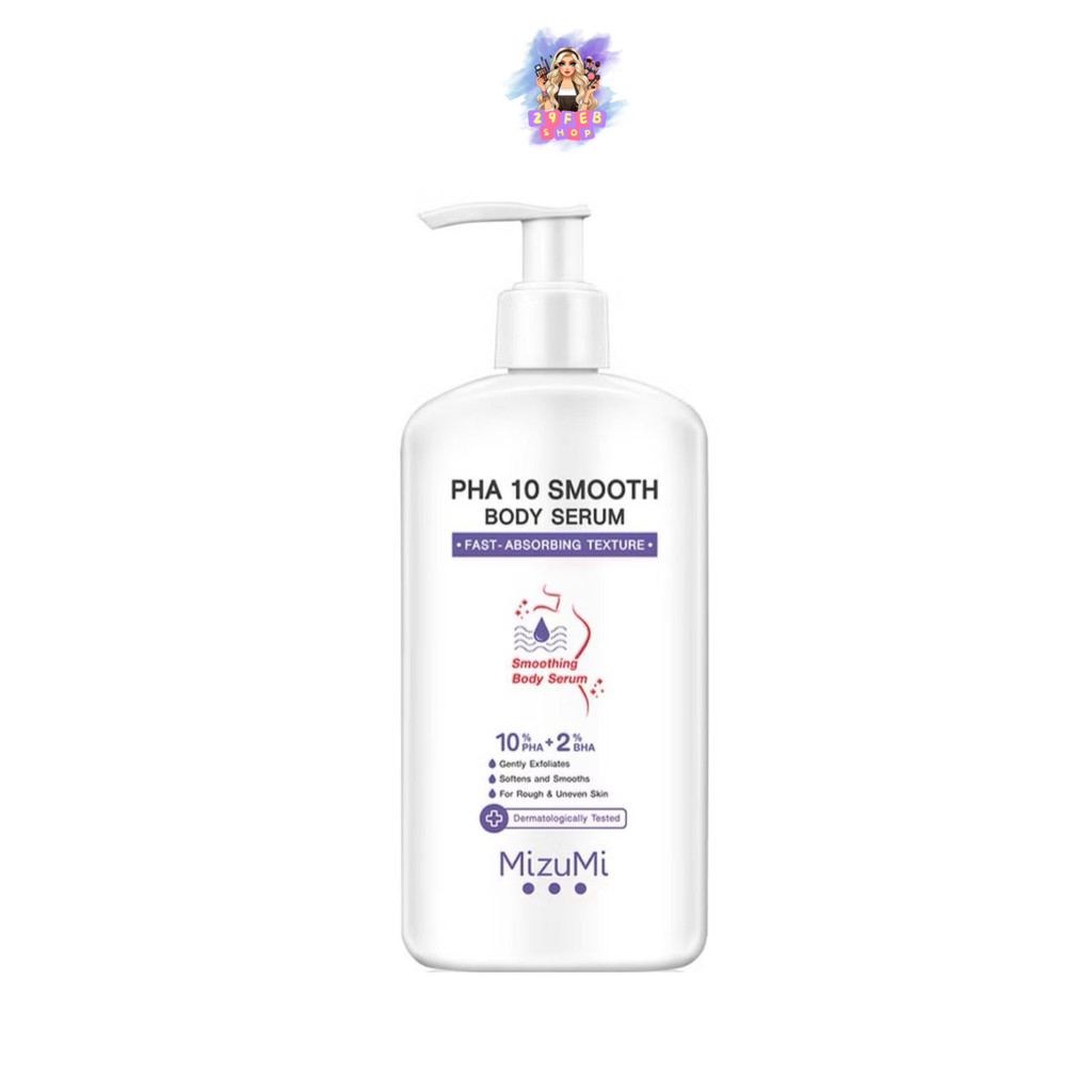 Mizumi Pha 10 Smooth Body Serum 250 ml เซรั่มผิวกาย บำรุงผิวให้นุ่มขึ้น 💓