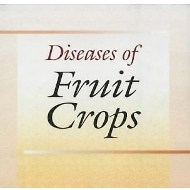 หนังสือ Diseases of Fruit Crops ed 1/2001