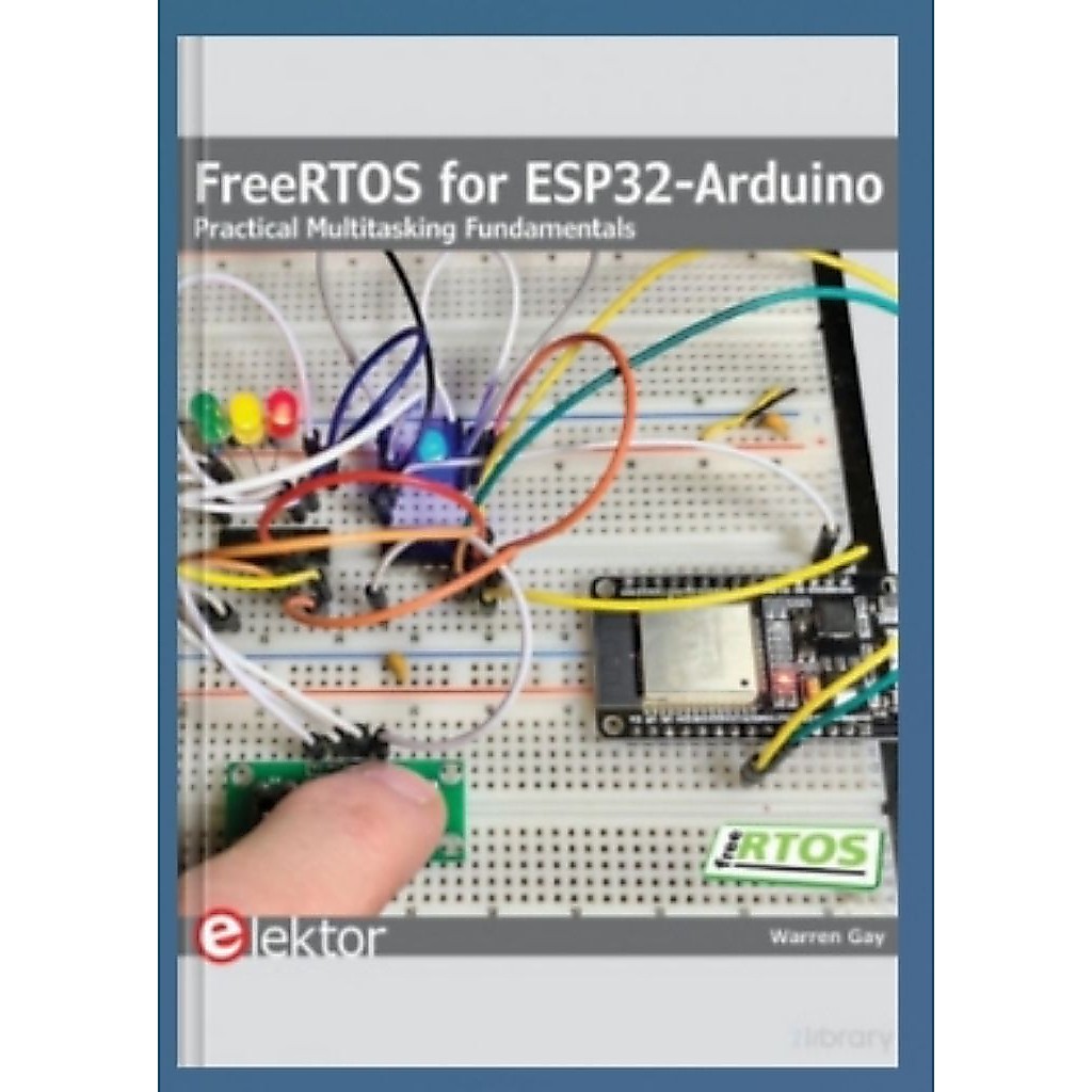 หนังสือ FreeRTOS สําหรับ ESP32-Arduino: Fundamentals ใช้งานได้จริง