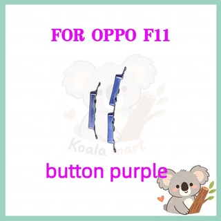 สําหรับ OPPO F11 โทรศัพท์สวิทช์ Key Power On Off Volume up down ปุ่มด้านข้างปุ่ม Flex เปลี่ยน
