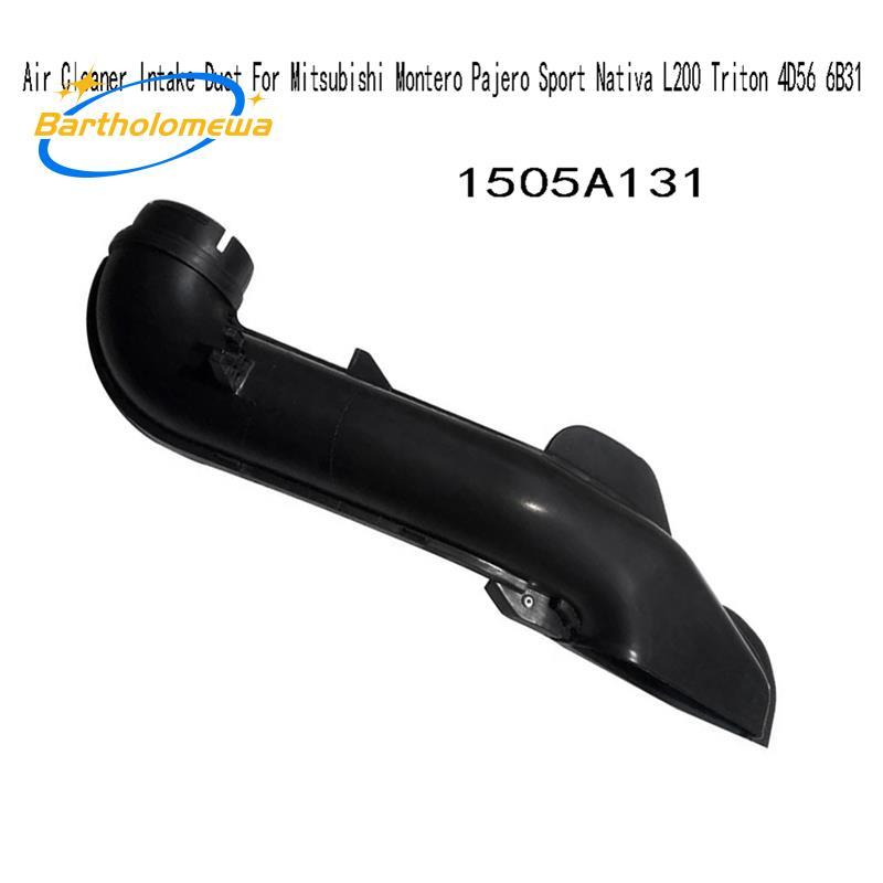 bartholomewa1505A131 Air Cleaner Intake Duct สําหรับ Montero Sport L200 Triton 4D56 6B31Engine Air I