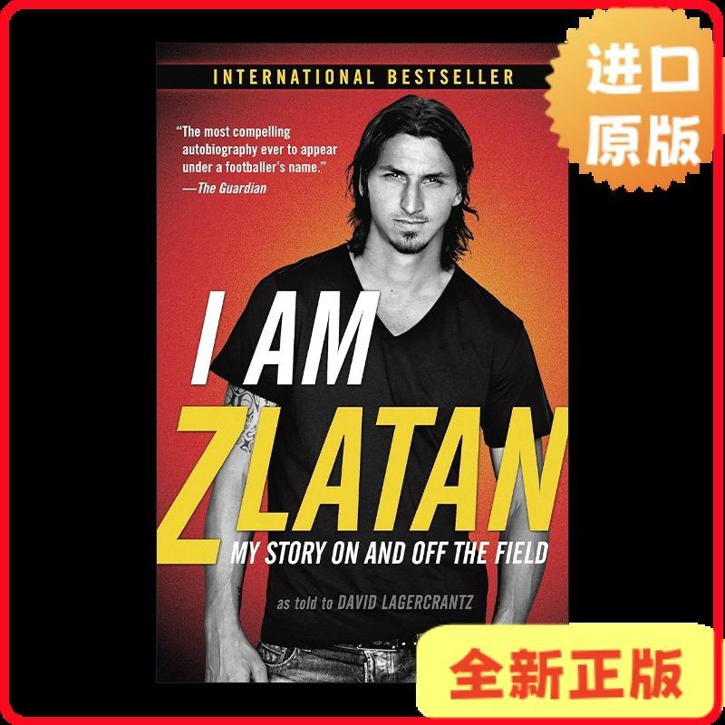 [สต๊อกพร้อมของแท้] I Am Zlatan Im Ibrahimovic Ill Narrating the Truth Sweden Football Athlete Biogra