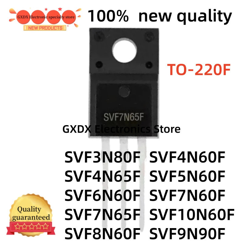 5PCS SVF3N80F SVF4N60F SVF7N60F SVF7N65F SVF8N60F SVF9N90F SVF10N60F SVF4N65F S5F S60F S60F S60F S60