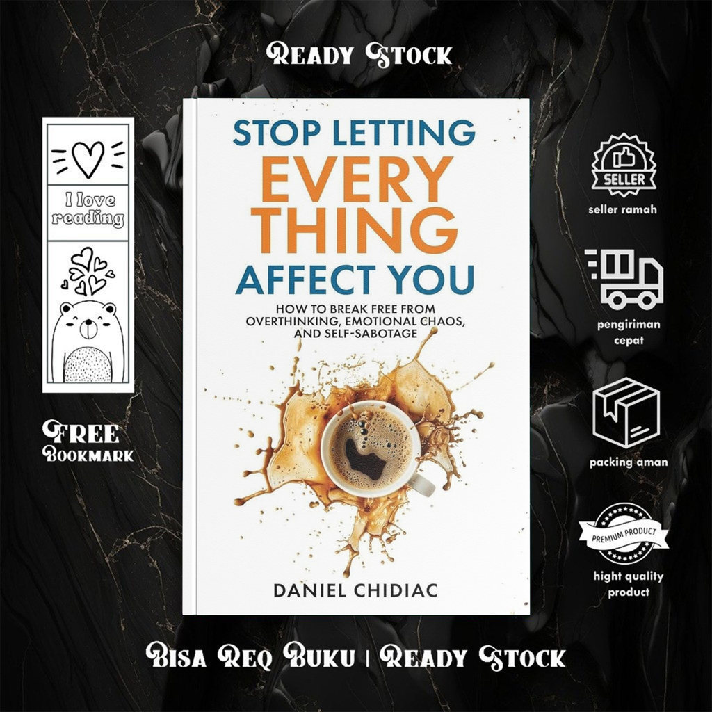 หยุด Letting Everything Affect You โดย Daniel Chidiac