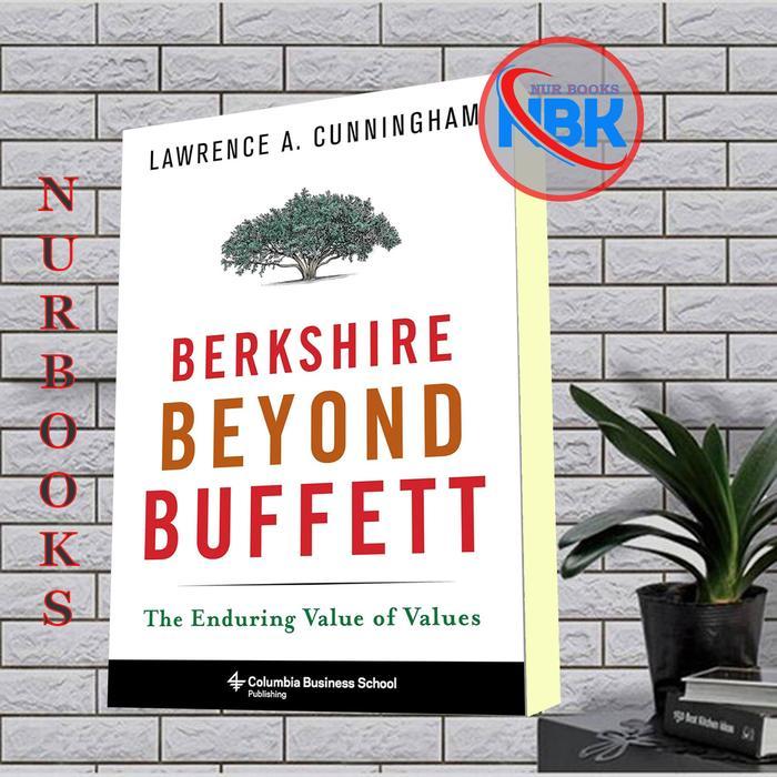 Berkshire Beyond Buffett: ค่าที่ยาวนานของคุณค่าทางกฎหมาย A. รู้ทันหนิงแฮม