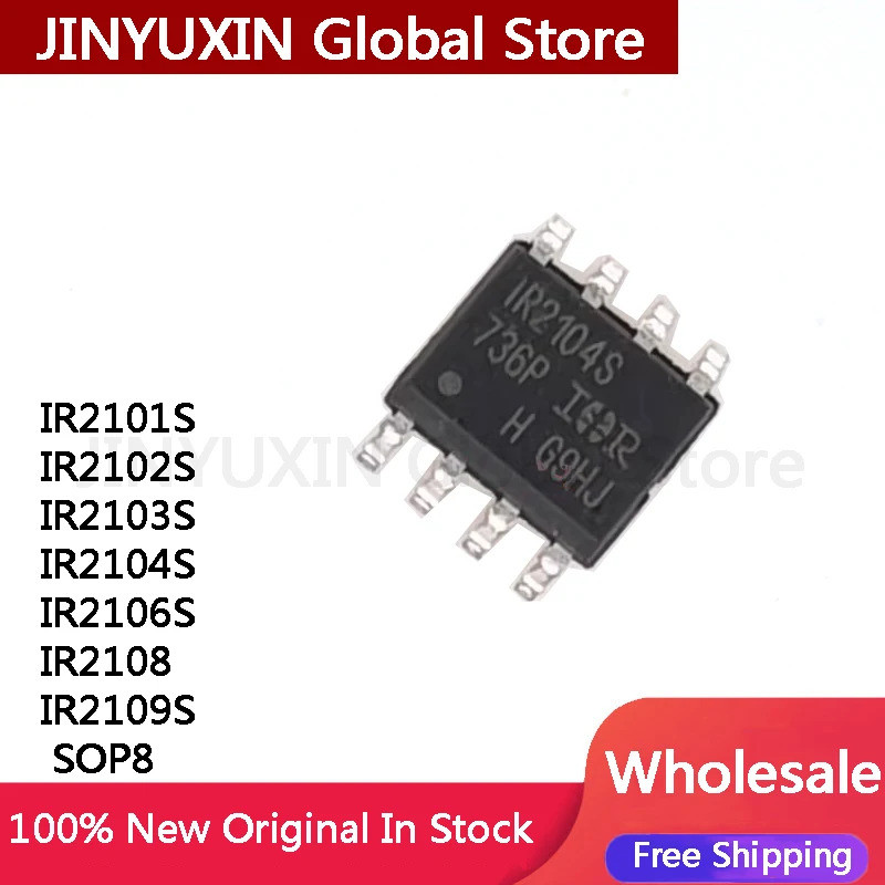 5 ชิ้น IR2101S IR2102S IR2103S IR2104S IR2106S IR2108 IR2109S SOP8 ชิป IC ในสต็อกขายส่ง