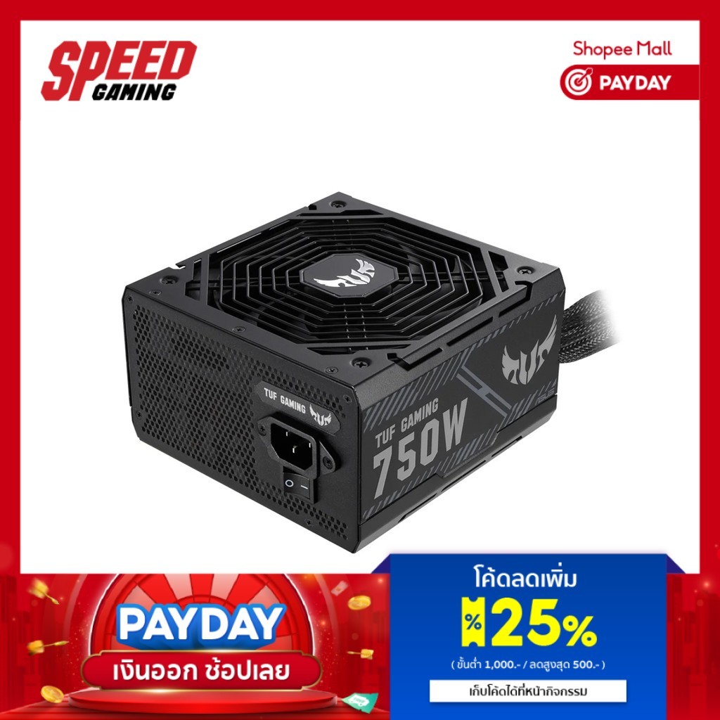 ASUS POWER SUPPLY TUF GAMING 750B 80+ BRONZE 5Y (ASUS-TUF-GAMING-750B) อุปกรณ์จ่ายไฟ SPEED GAMING