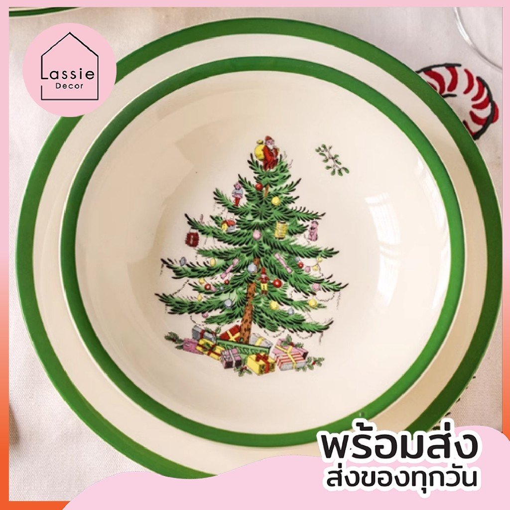 🍑 🎅🏻 จานชามคอลเลคชั่น Green Christmas เซรามิกงานพรีเมี่ยม เรียบหรู Lassie Decor🎄