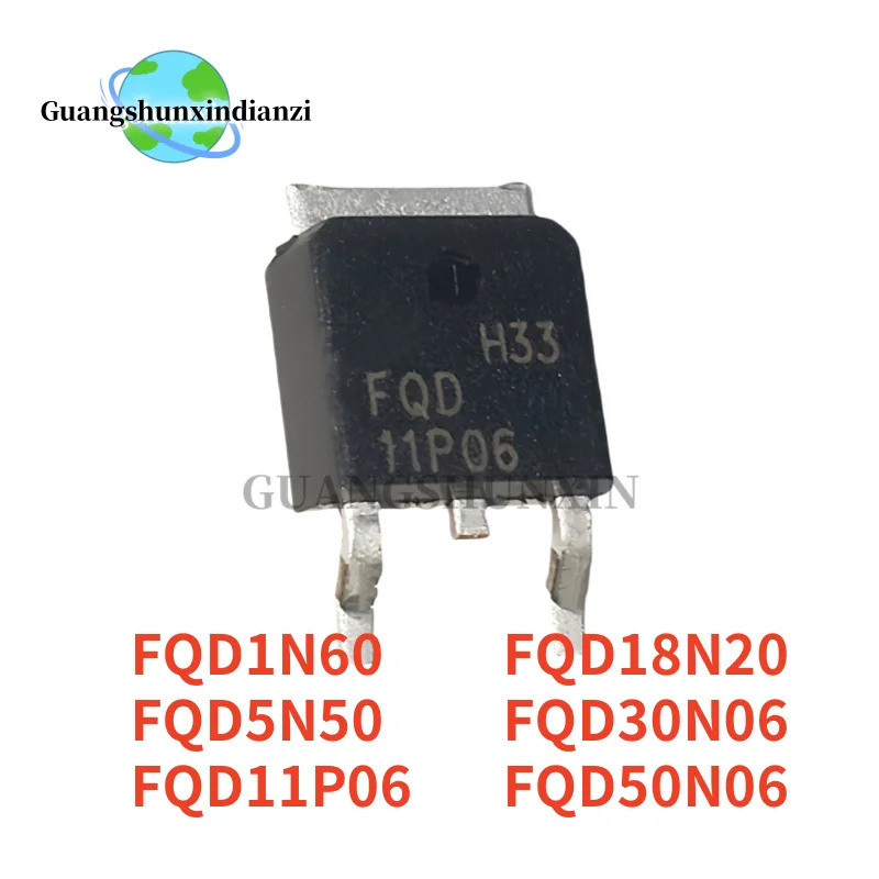 5PCS FQD FQD1N60 1N60 FQD5N50 5N50 FQD11P06 11P06 FQD18N20 18N20 FQD30N06 30N50N06 50N06 50N06 ทรานซ