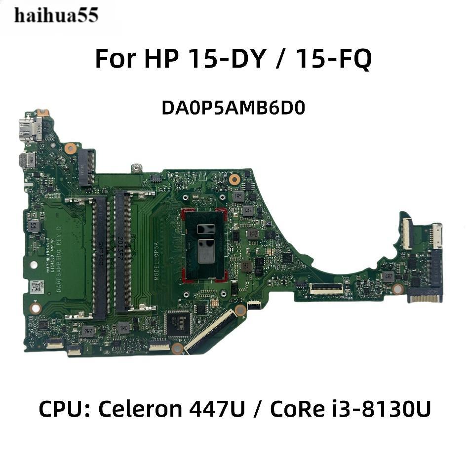 HP/HP 15s-FQ 15-DY เมนบอร์ด DA0P5AMB6D0 L635661-601 L73070-601