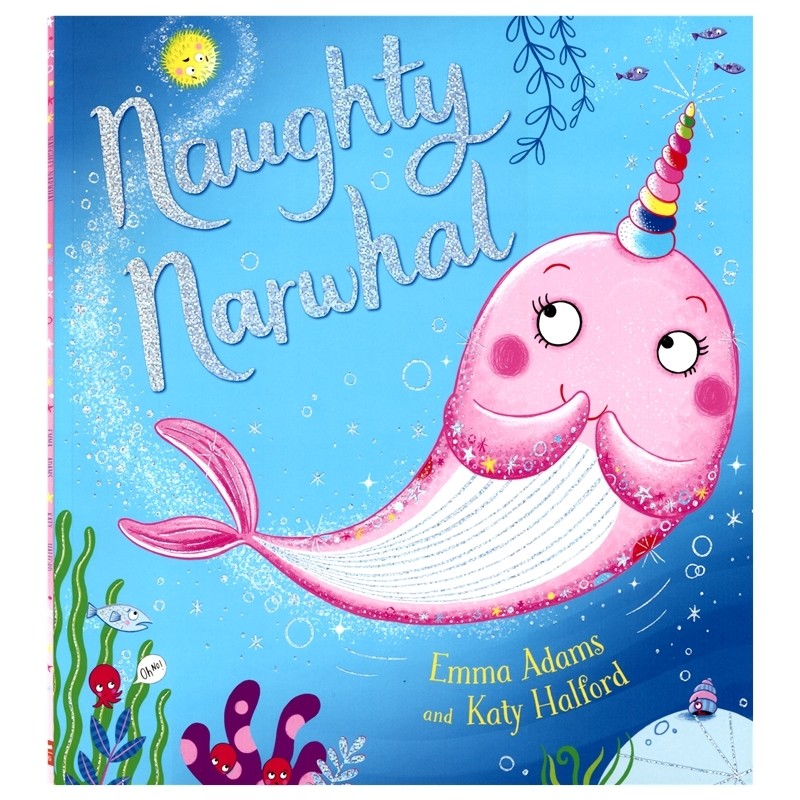 Naughty Narwhal Naughal Naughty Narwhal มิตรภาพ Good Rhyme Story หนังสือภาพพ่อแม่และลูก Bedtime Read