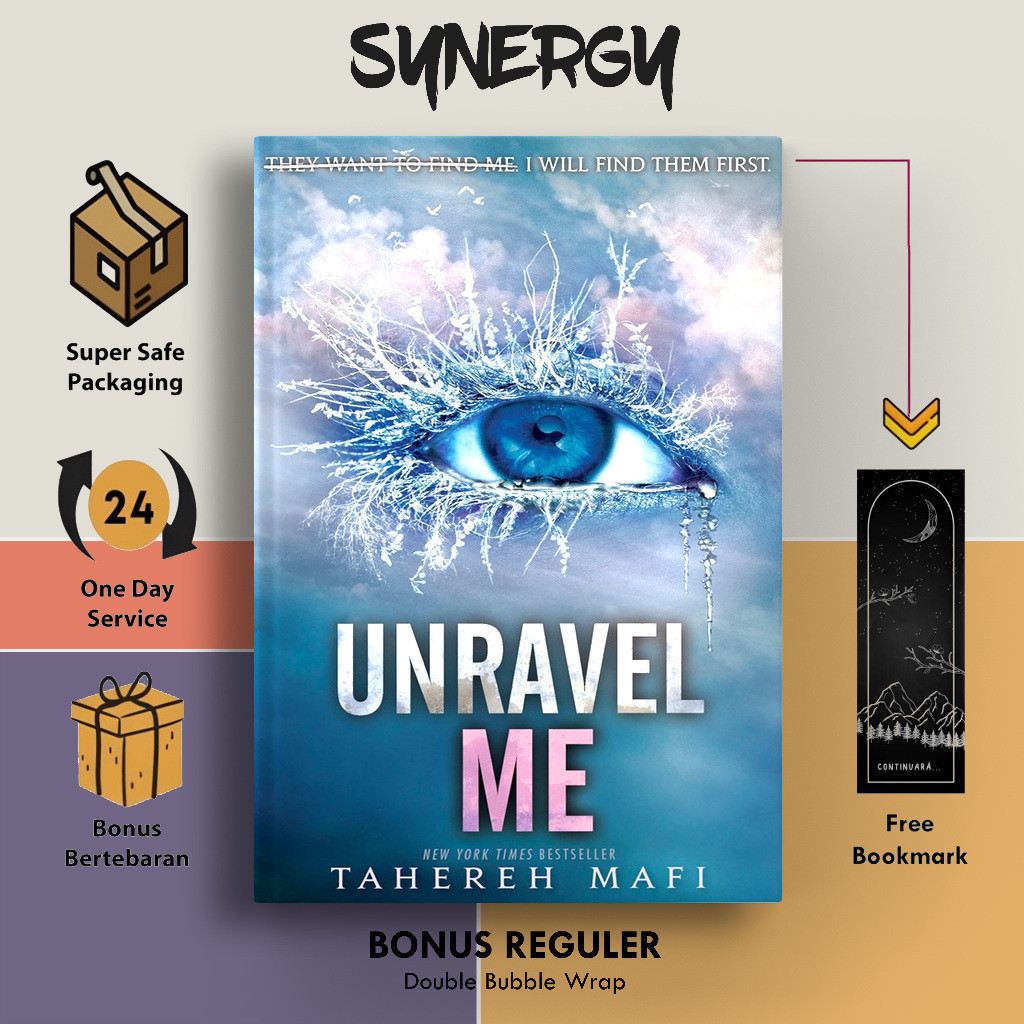 Unravel Me (Shoter Me, #2) โดย Tahereh Mafi