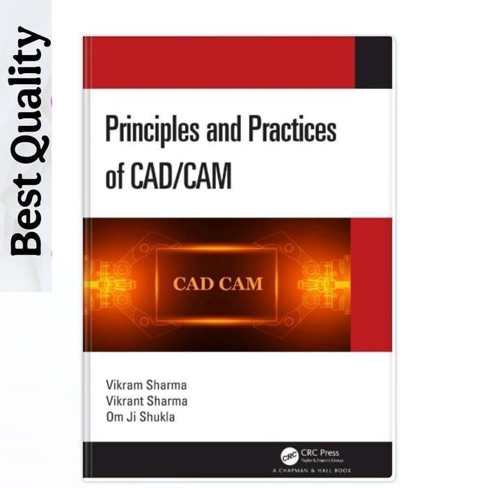 หลักและการปฏิบัติของ CAD/CAM - Vikram Sharma & Vikrant Sharma & Om Ji Shukla