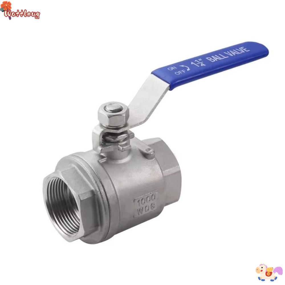 WATTLEUG บอลวาล์วสแตนเลส, 2P SS304 Full Port Ball Valve,ทนต่ออุณหภูมิสูง 1/2" 3/4" 1" 1/4" 3/8 วาล์วจับ